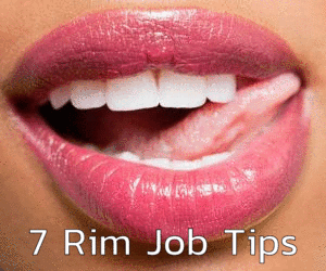 7 things you need to know before you give a rim job