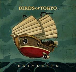 Universes - Birds of Tokyo - Independant