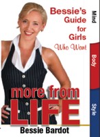 Book Review: “Bessie’s Guide for Girls Who Want more from Life” 