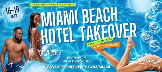 Miami Beach Hotel Takeover by Libertine Events in Miami Beach