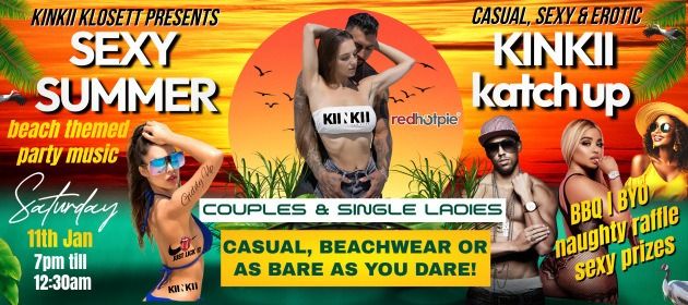 Kinkii's Sexy Summer Catch Up! in Fortitude Valley