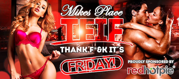 TFIF- Thank F*&K It's Friday in Slacks Creek