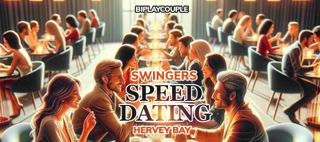 Swingers Speed Dating - Hervey Bay in Hervey Bay