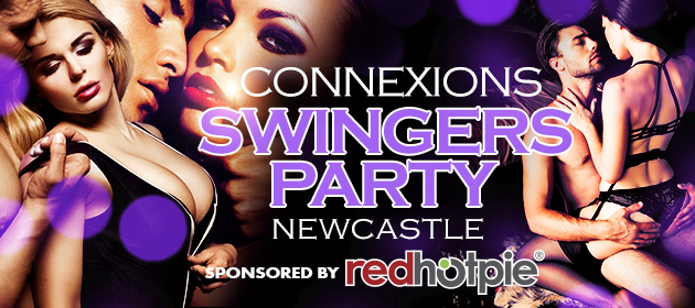 Connexions Swingers Party Newcastle in Newcastle