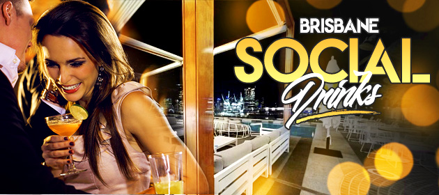 Brisbane Social Drinks in Brisbane