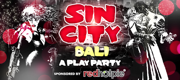 SIN CITY - A Play Party in Gianyar