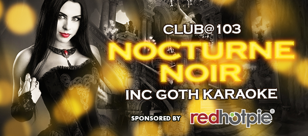 NOCTURNE NOIR inc GOTH KARAOKE in Belmont