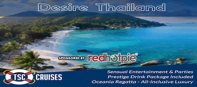 Desire Thailand Extravaganza - Full Lifestyle Charter in Singapore