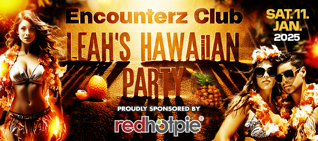 Leah's Hawaiian party at ENCOUNTERZ in Ipswich