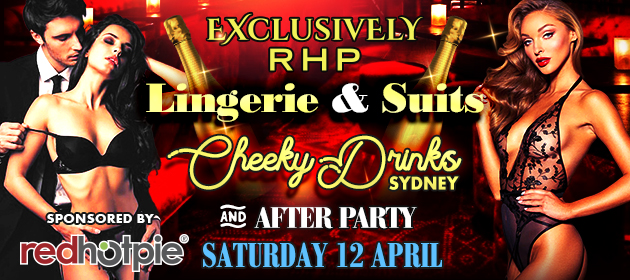 ExclusivelyRHP Lingerie & Suits Cheeky Drinks & After Party in Sydney